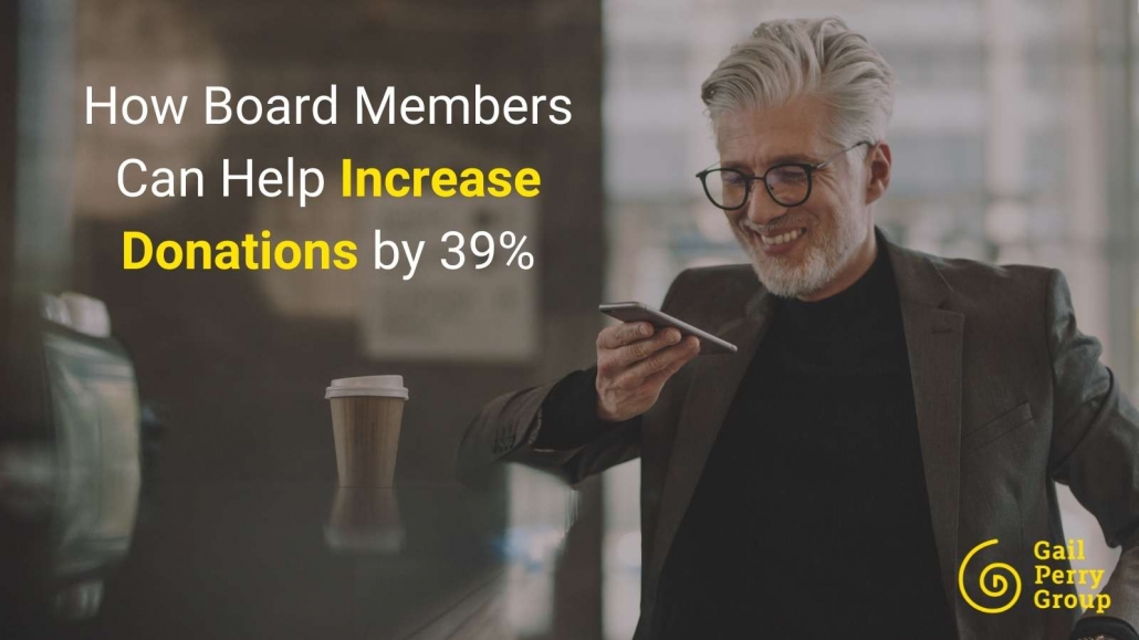 How Board Members Can Help Increase Donations by 39%