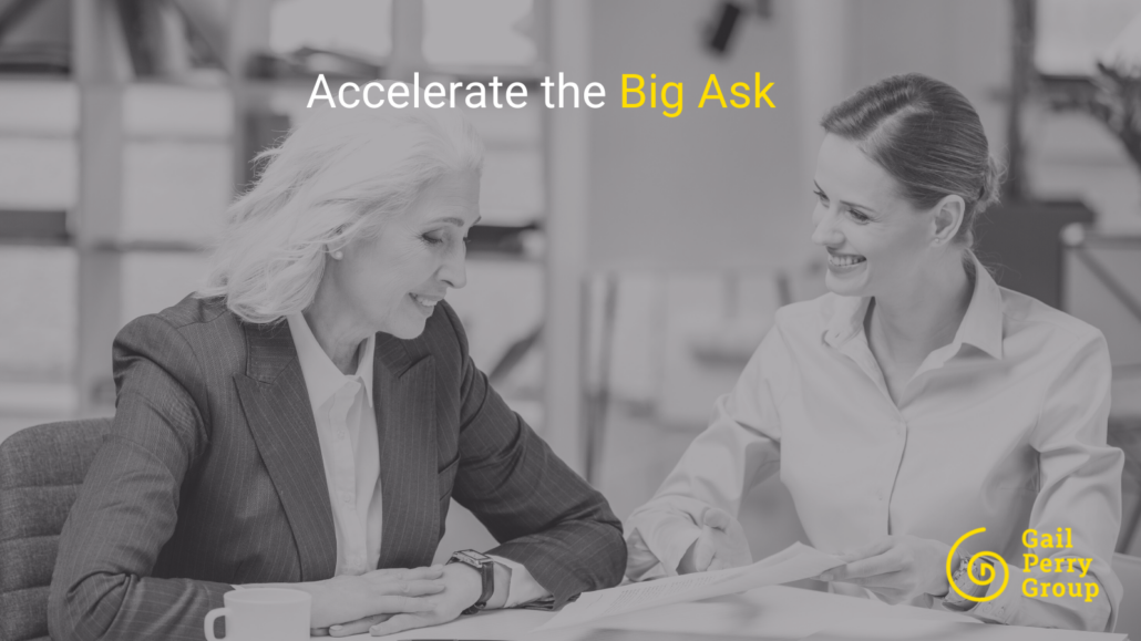 (Major Gifts #7) Accelerate the Big Ask