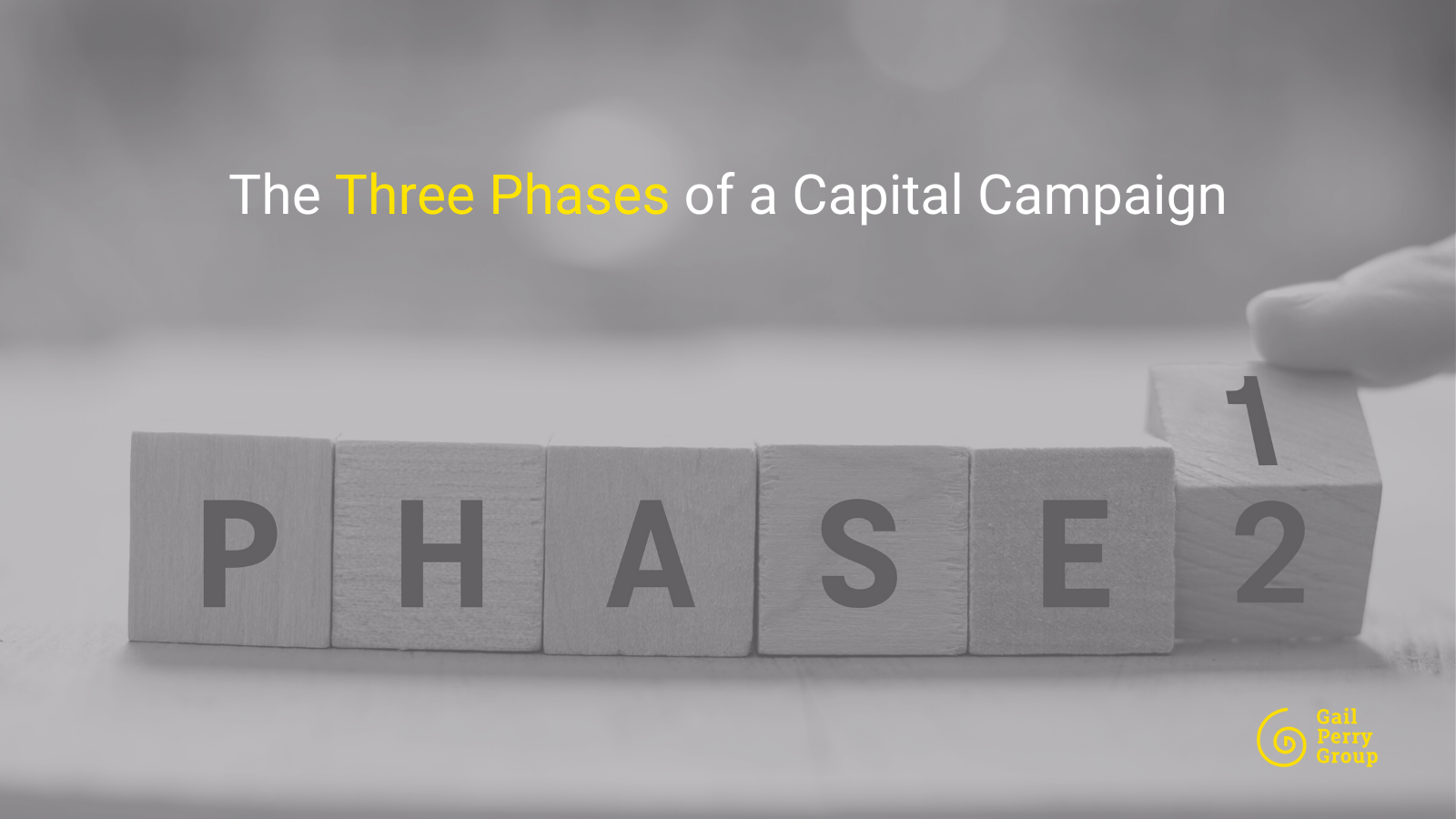 The Three Phases of a Capital Campaign