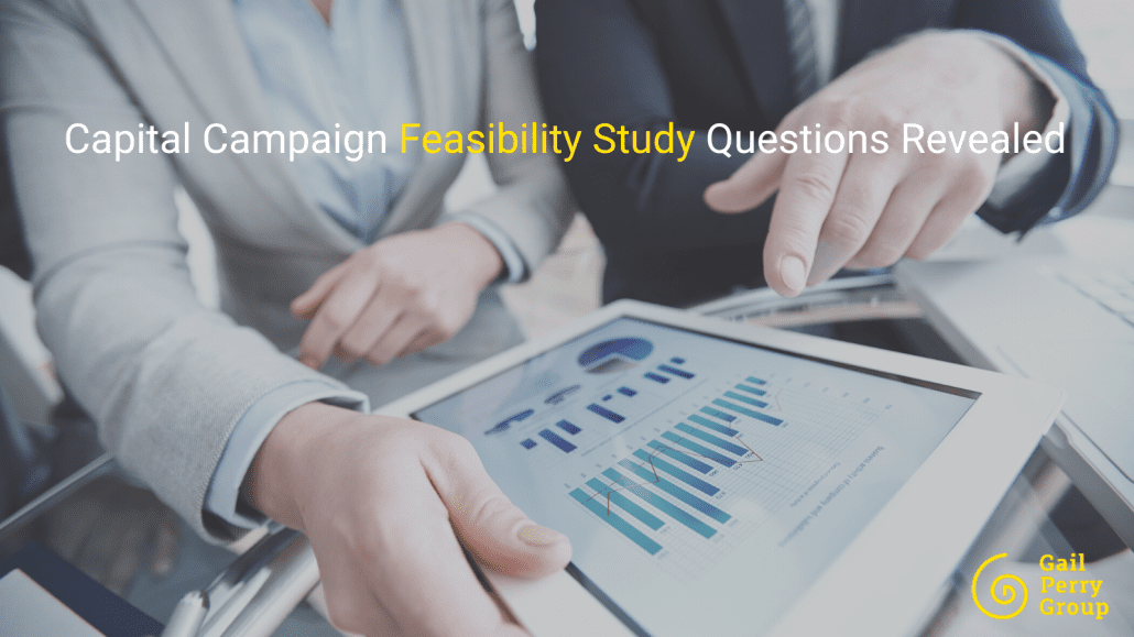 Capital Campaign Feasibility Study Questions Revealed