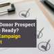 Is Your Prospect Pipeline Ready for Capital Campaign? | GPG