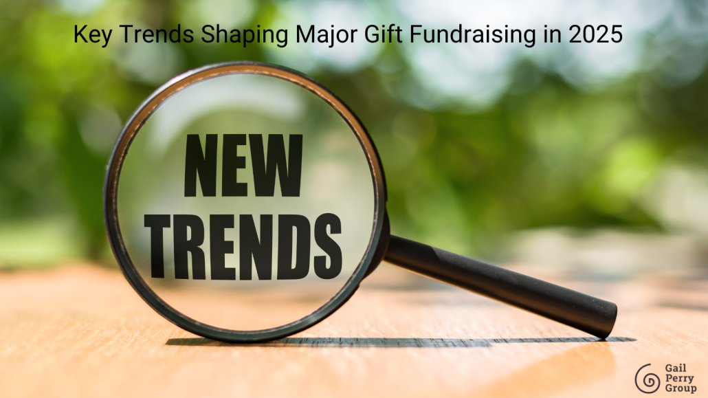 Major Gift Fundraising Trends 2025 | GPG